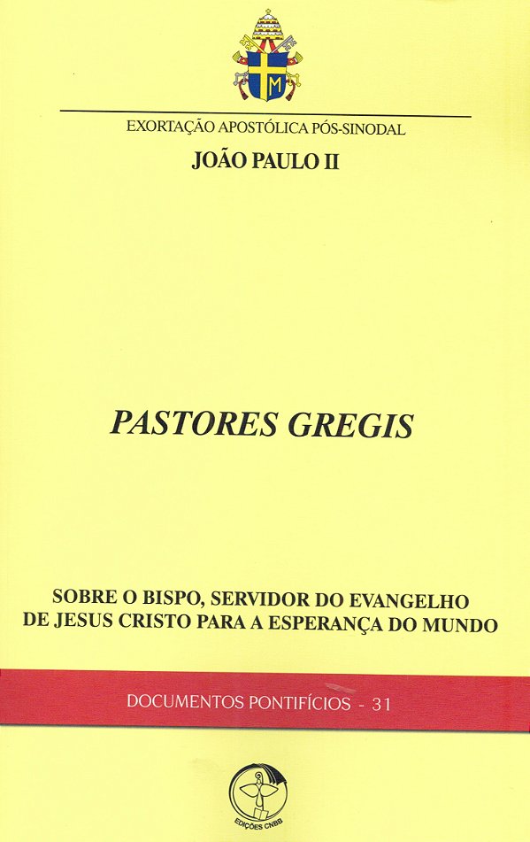 Livro Documentos Pontifícios 31 - Pastores Gregis - Sobre...