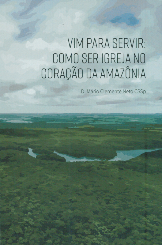 Livro Vim Para Servir - Como Ser Igreja No Coração Da Ama...
