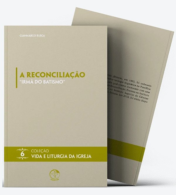 Livro A Reconciliação - Irmã Do Batismo - Vol. 6