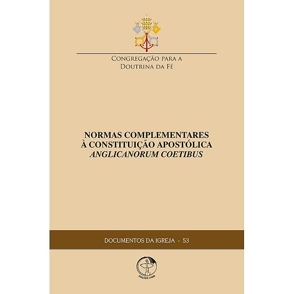 Livro Documentos Da Igreja 53 - Normas Complementares À Constit...