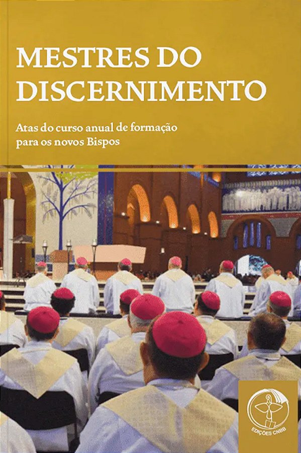 Livro Mestres Do Discernimento - Atas Do Curso Anual De Formaçã...