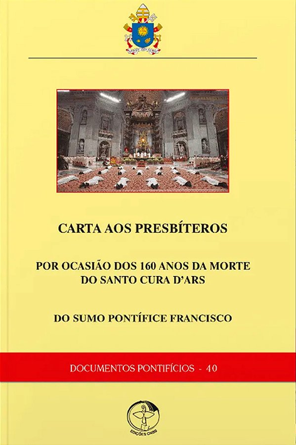 Livro Documentos Pontifícios 40 - Carta Do Papa Francisco Aos P...