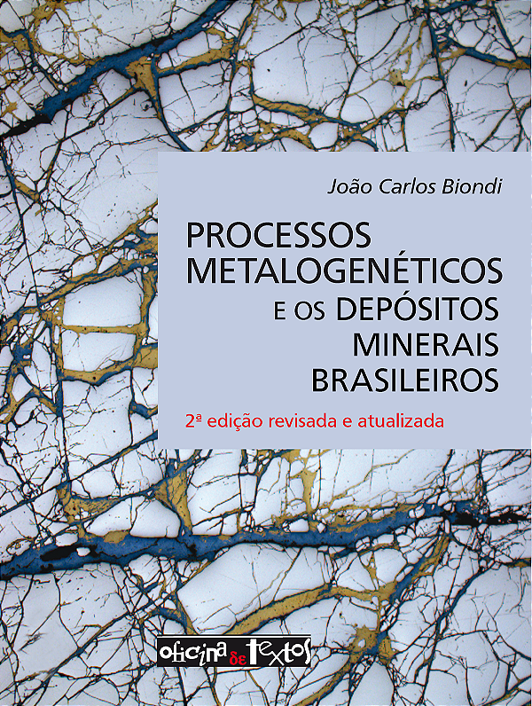 Livro Processos metalogenéticos e os depósitos minerais b...