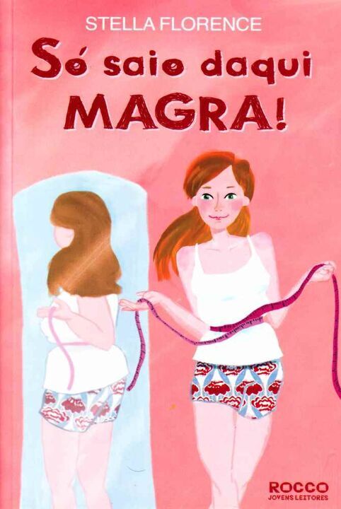 Livro Só saio daqui magra!
