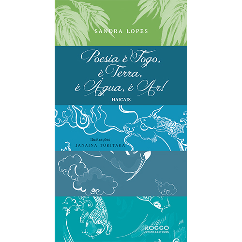 Livro Poesia É Fogo, É Terra, É Água, É Ar! - Haicais