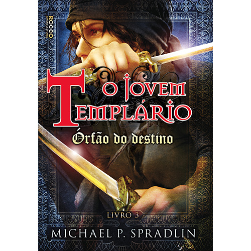 Livro O jovem Templário - Órfão do destino