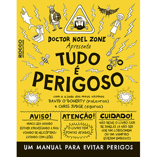 Livro Tudo é perigoso: Um manual para evitar perigos
