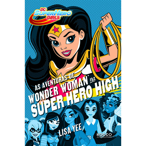 Livro As aventuras de Wonder Woman na Super Hero High
