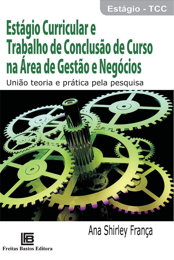 Livro Estágio Curricular E Trabalho De Conclusão De Curso...
