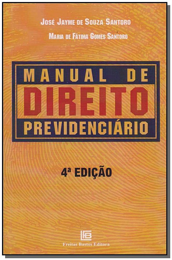 Livro Manual De Direito Previdenciário - 04Ed/15