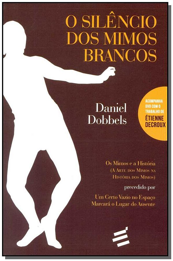 Livro O Silêncio Dos Mimos Brancos