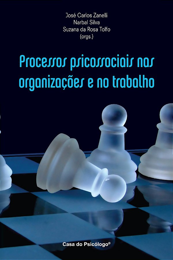 Livro Processos psicossociais nas organizações e no traba...