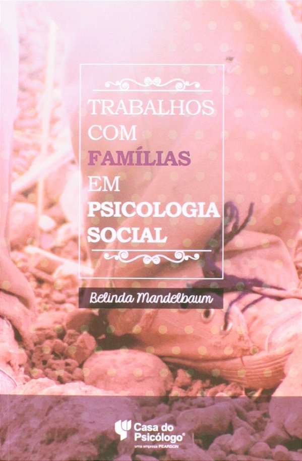 Livro Trabalhos com famílias em psicologia social