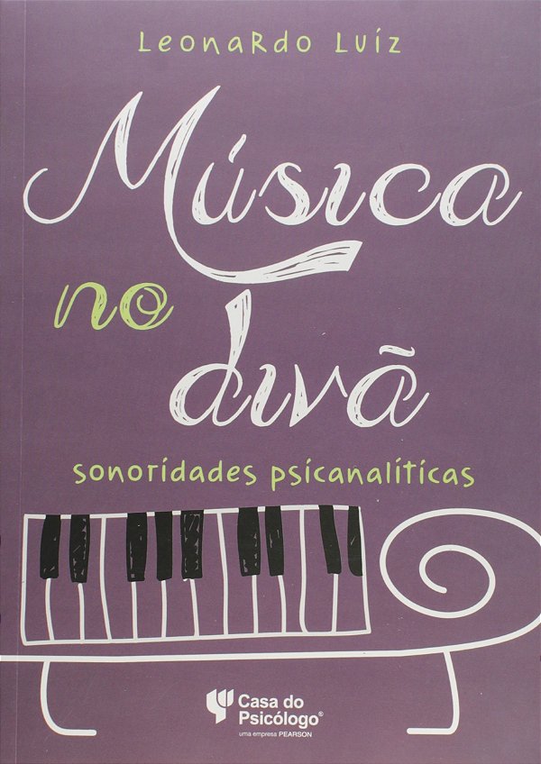 Livro Música no divã: sonoridades psicanalíticas