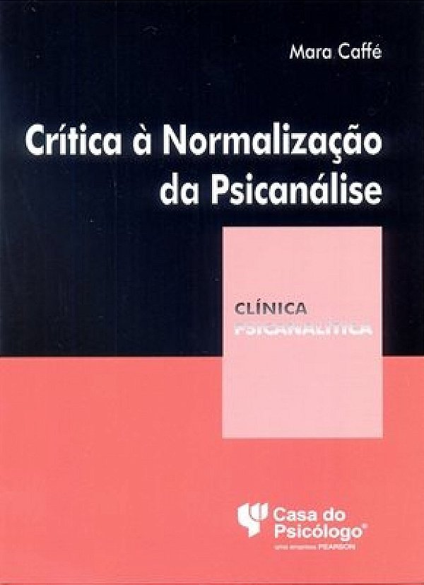 Livro Crítica à normalização da psicanálise