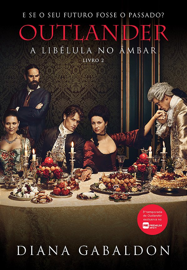 Livro A libélula no âmbar (Outlander - Livro 2) (Volume 2...