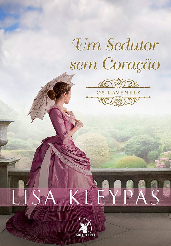 Livro Um sedutor sem coração (Os Ravenels – Livro 1): A h...