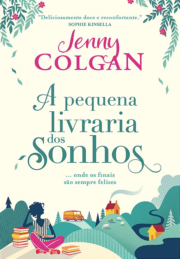 Livro A pequena livraria dos sonhos: Onde os finais são s...