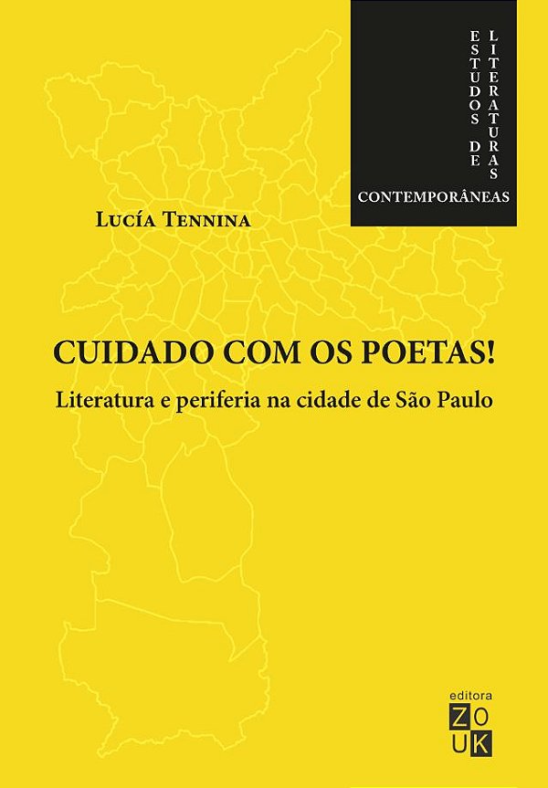 Livro Cuidado com os poetas! Literatura e periferia na ci...