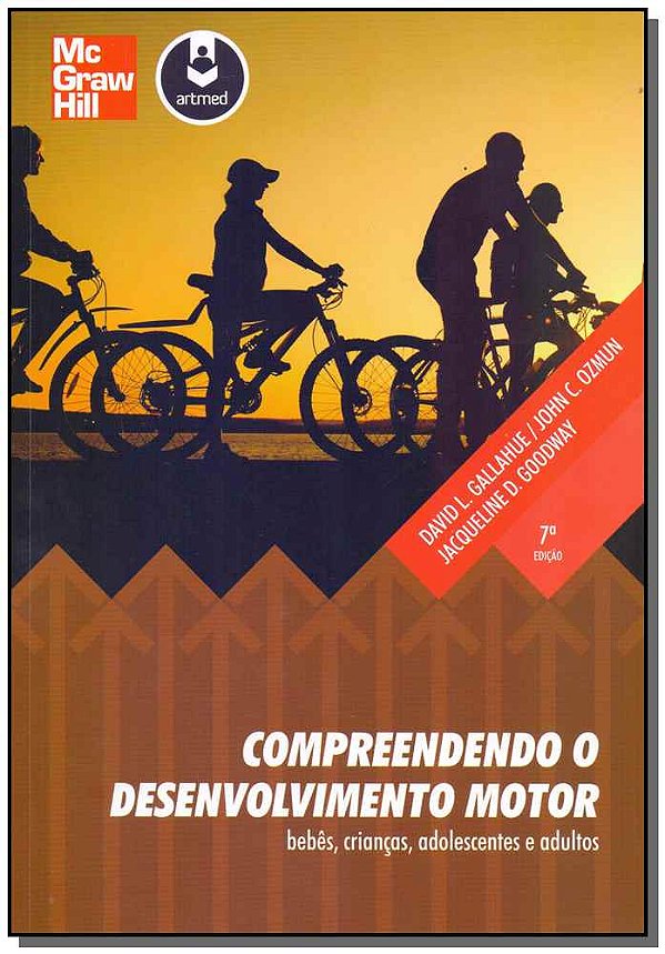 Livro Compreendendo o Desenvolvimento Motor: Bebês, Crian...