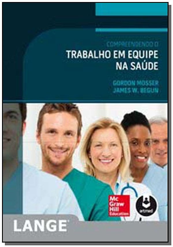 Livro Compreendendo o Trabalho em Equipe na Saúde