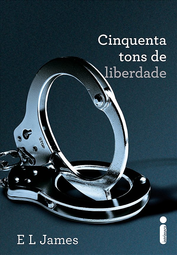 Livro Cinquenta Tons De Liberdade: (Série Cinquenta tons ...