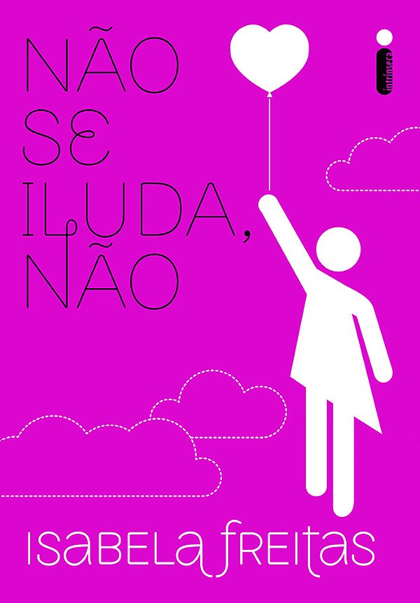 Livro Não Se Iluda, Não