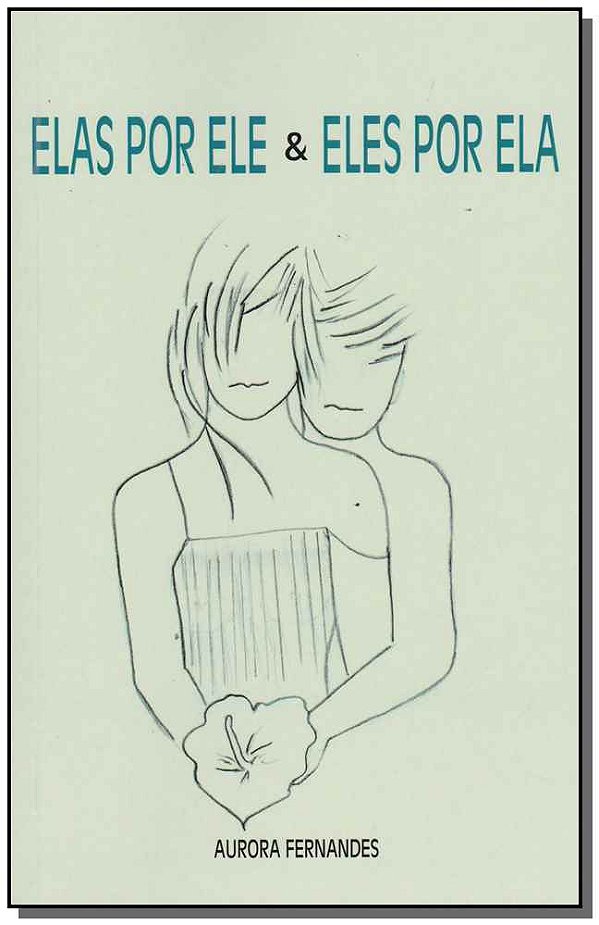 Livro Elas Por Ele E Eles Por Ela