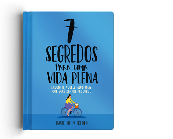 Livro Sete Segredos De Uma Vida Plena