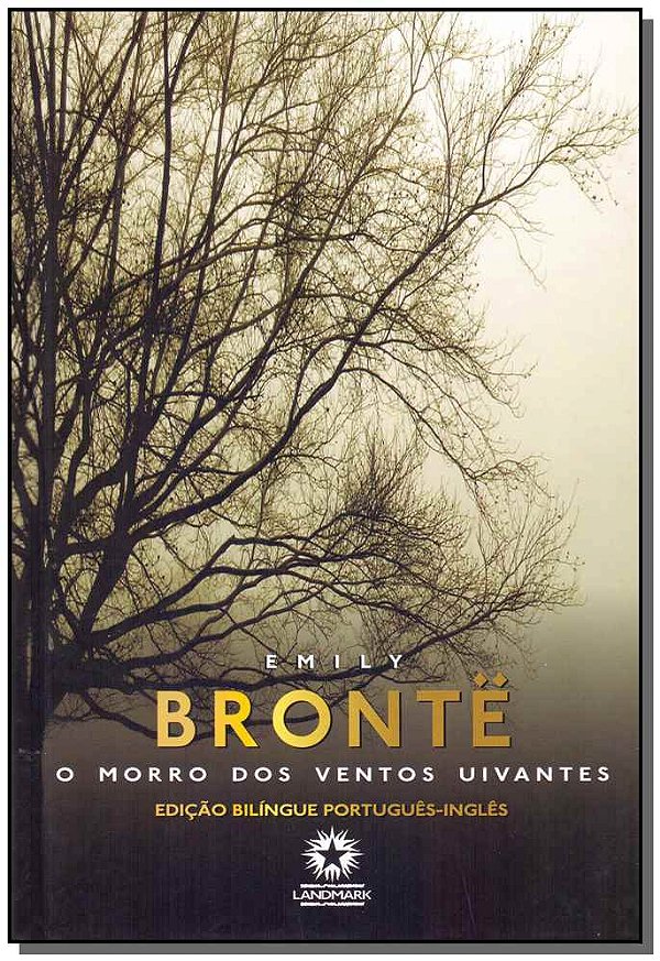 Livro O Morro Dos Ventos Uivantes - Edição Bilíngue