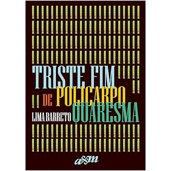 Livro Triste Fim De Policarpo Quaresma