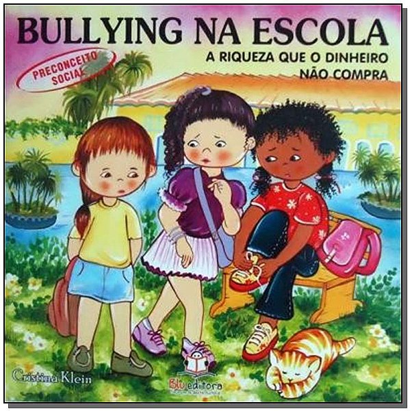Livro Bullying Na Escola - Preconceito Social