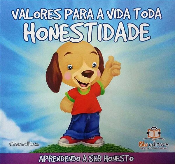 Livro Valores Para A Vida Toda - Honestidade