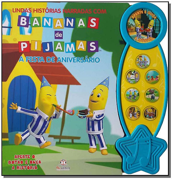 Livro Histórias Narradas - Bananas De Pijamas - A Festa D...