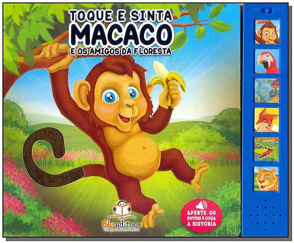 Livro Toque E Sinta - Macaco E Os Amigos Da Fazenda