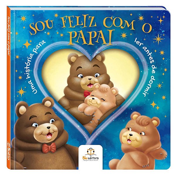 Livro Sou Feliz Com O Papai