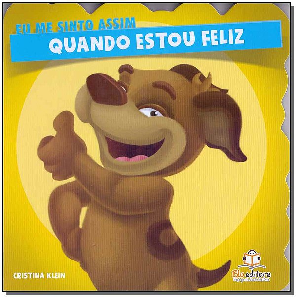 Livro Eu Me Sinto Assim: Quando Estou Feliz