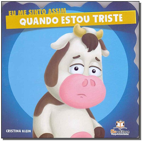 Livro Eu Me Sinto Assim: Quando Estou Trsite