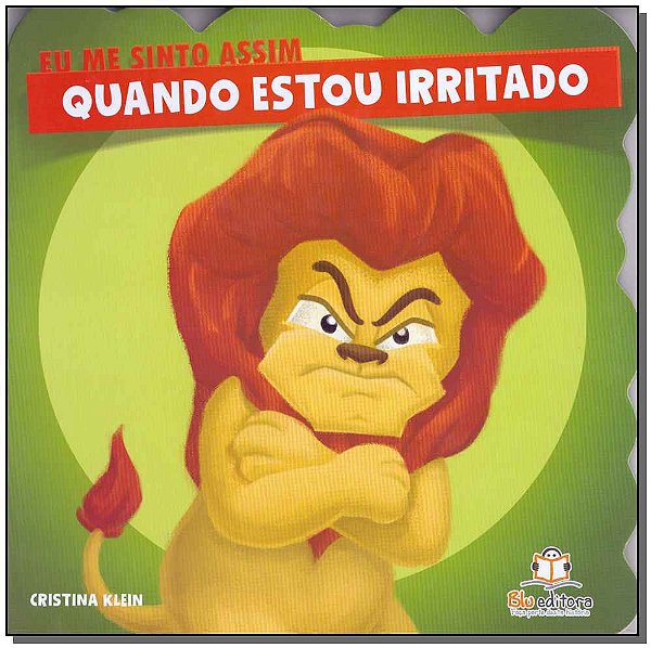 Livro Eu Me Sinto Assim: Quando Estou Irritado