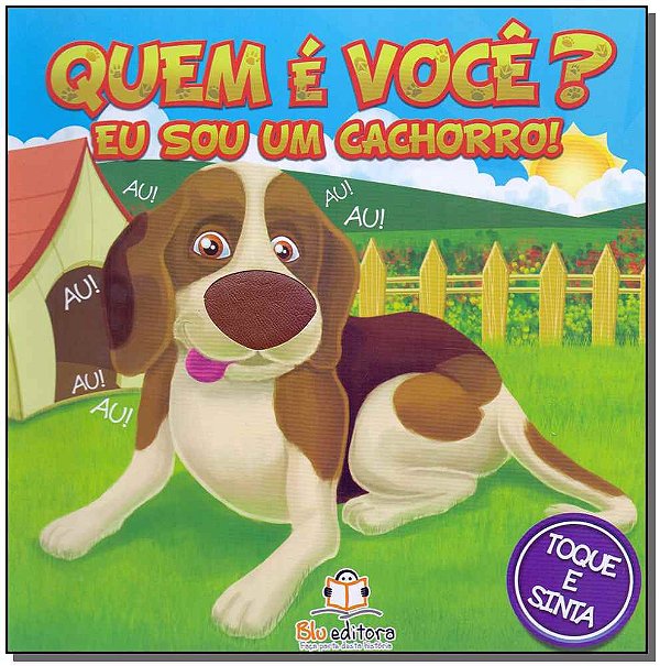 Livro Quem É Você? Eu Sou Cachorro!