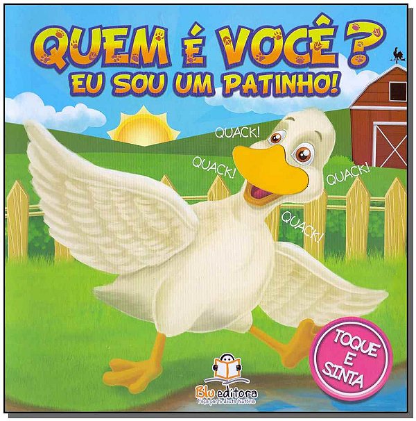 Livro Quem É Você? Eu Sou Um Patinho!