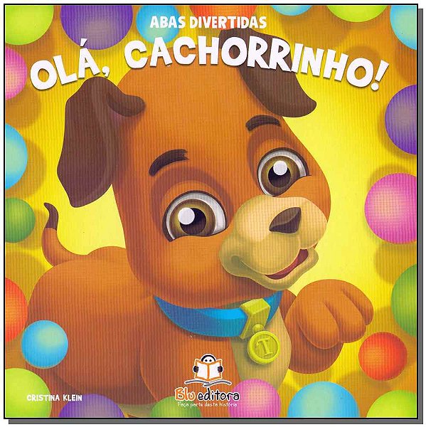 Livro Abas Divertidas - Olá, Cachorrinho!