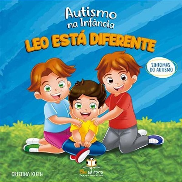 Livro Autismo Na Infância: Leo Está Diferente