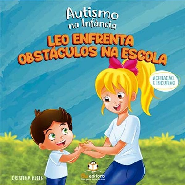 Livro Autismo Na Infância: Leo Enfrenta Obstáculos Na Esc...