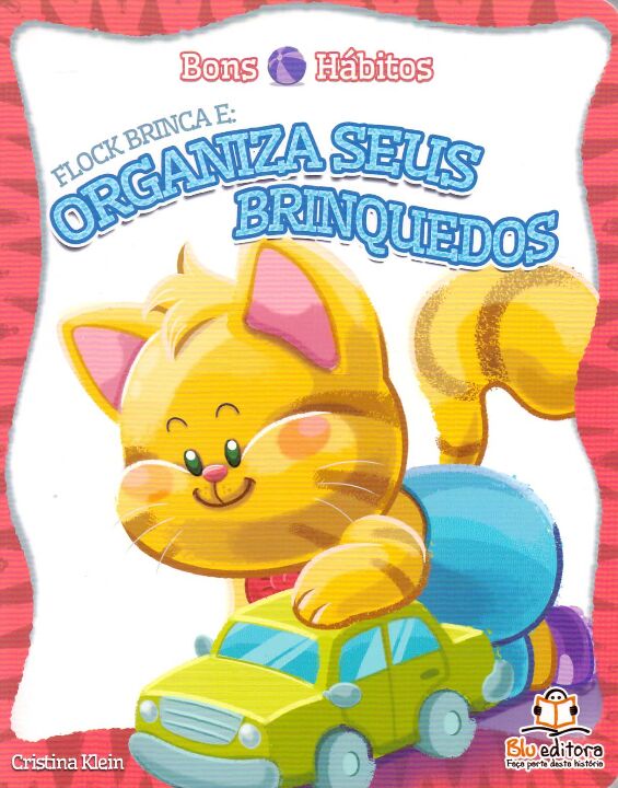 Livro Bons Hábitos - Flock Brinca E: Organiza Seus Brinqu...