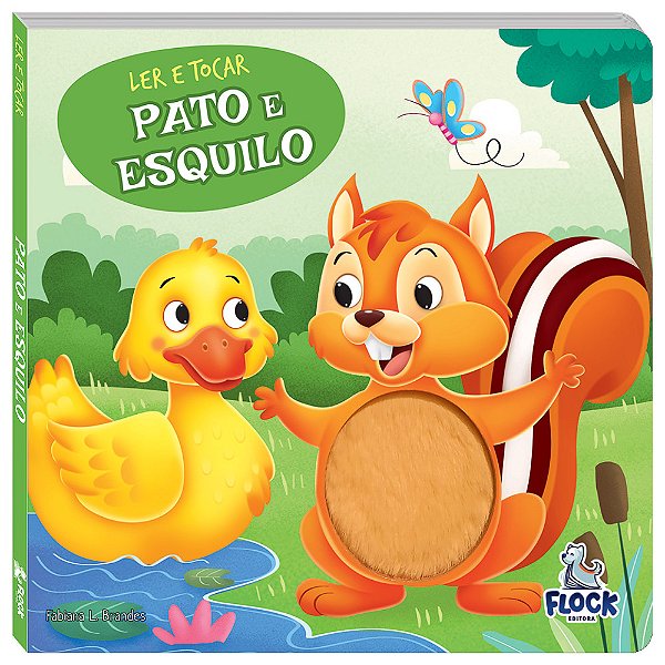 Livro Ler E Tocar: Pato Esquilo
