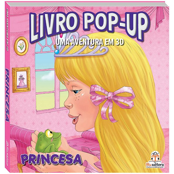 Livro Livro Pop-Up - Aventuras Em 3D: Princesa
