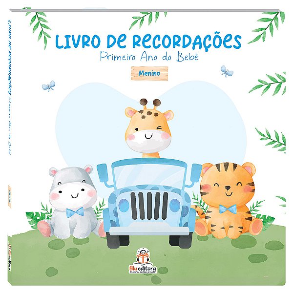 Livro Livro De Recordações: Primeiro Ano Do Bebê: Menino