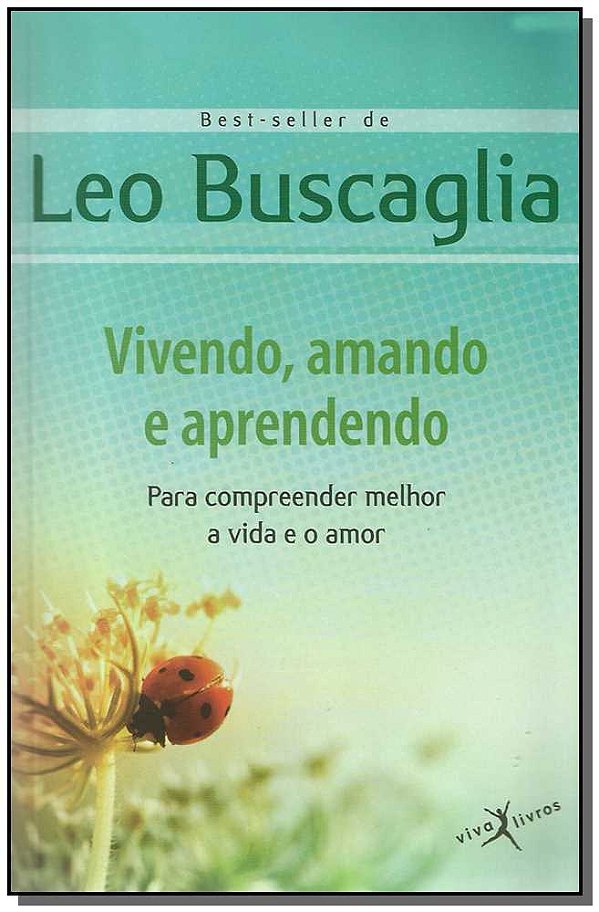 Livro Vivendo, amando e aprendendo (edição de bolso)