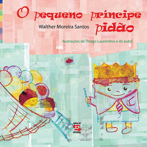 Livro O pequeno príncipe pidão